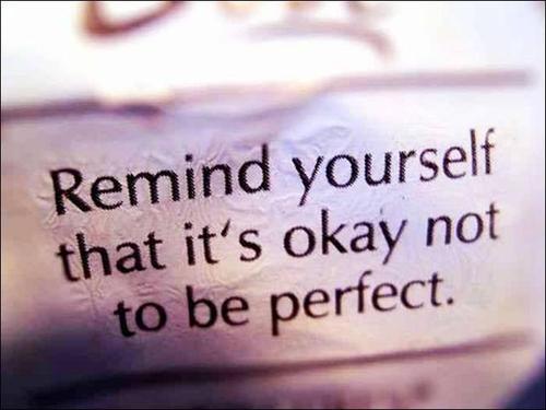 not perfect not perfect