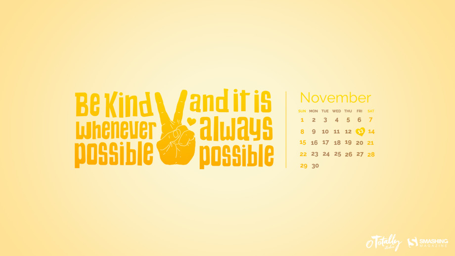 Desktop wallpaper calendar - Noiembrie 2015 13 be kind wallpaper calendar
